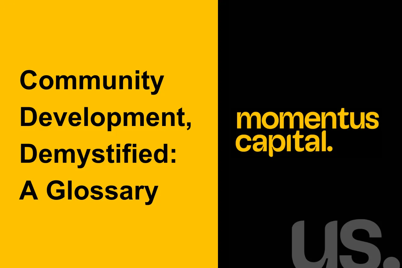 Black and yellow graphic that reads: Community Development Demystified: A Glossary